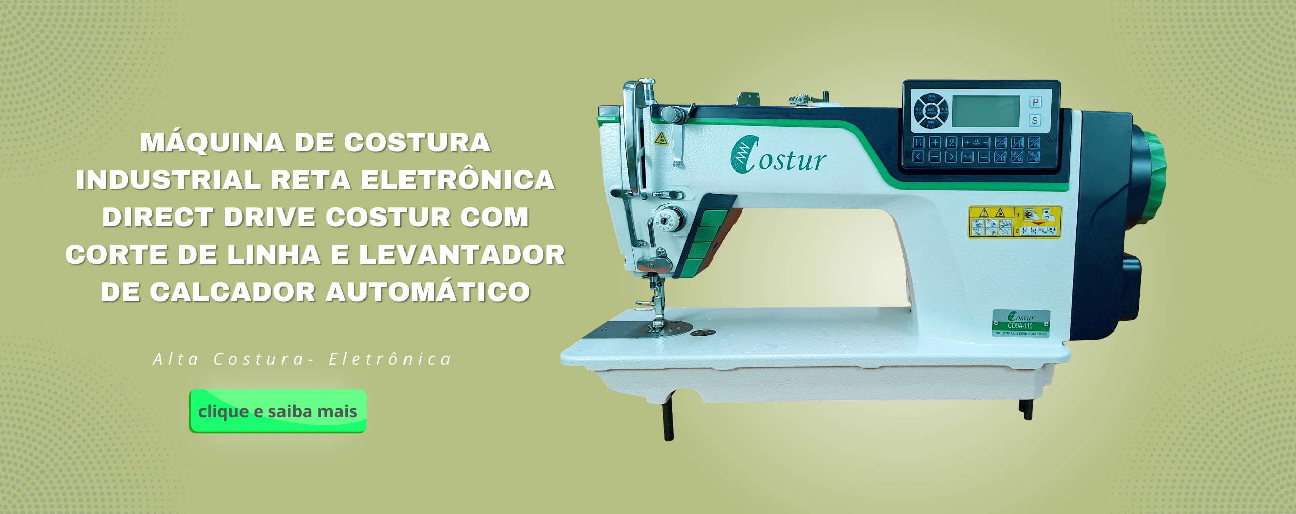 MÁQUINA DE COSTURA INDUSTRIAL RETA DIRECT DRIVE COSTUR COM DOIS MOTORES DE PASSO, CORTE DE LINHA AUTOMÁTICO, LEVANTADOR DE CALCADOR AUTOMÁTICO, 9 PADRÕES DE COSTURA E PROTEÇÃO DE ÓLEO COMPLETA CDA9