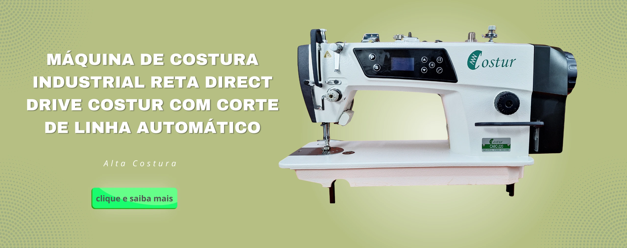 MÁQUINA DE COSTURA INDUSTRIAL RETA DIRECT DRIVE COSTUR COMPLETA CA8